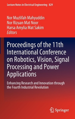 【预订】Proceedings of the 11th International Conference on Robotics, Vision, Signal Processin 9789811681288