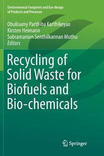 Solid Waste Bio Recycling chemicals and Biofuels 预订 for