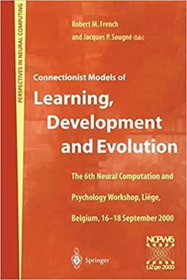 【预订】Connectionist Models of Learning, Development and Evolution 9781852333546