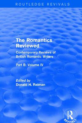 【预订】The Romantics Reviewed