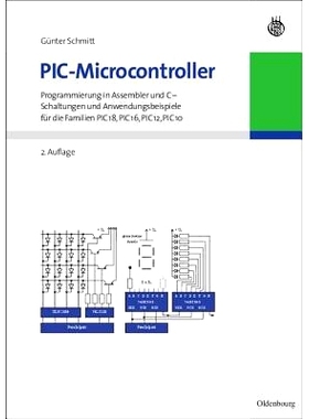 预订 PIC-Microcontroller: Programmierung in Assembler und C - Schaltungen und Anwendungsbeispiele für die Familien PIC1