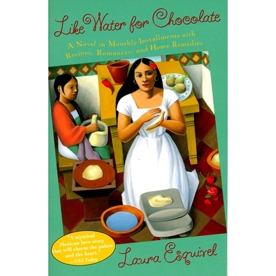 预订 Like Water for Chocolate: A Novel in Monthly Installments with Recipes, Romances, and Home Remedies: 9780385420174