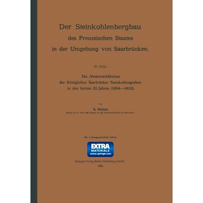 预订 Die Absatzverhältnisse der Königlichen Saarbrücker Steinkohlengruben in den letzten 20 Jahren (1884–1903): 9783