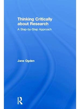 预订 Thinking Critically about Research: A Step by Step Approach 对研究的批判性思考：循序渐进的方法: 9780367000196