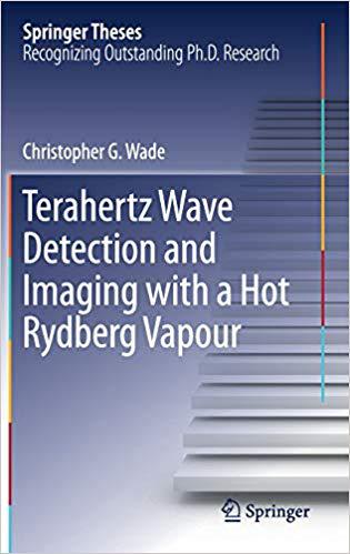 【预售】Terahertz Wave Detection and Imaging with a Hot Rydberg Vapour