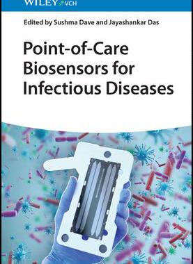 [预订]Point-of-Care Biosensors for Infectious Diseases 9783527350452