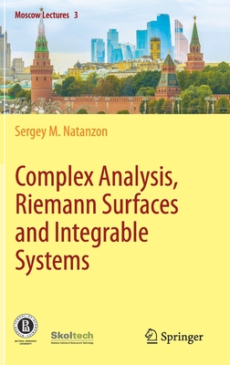 【预订】Complex Analysis, Riemann Surfaces and Integrable Systems