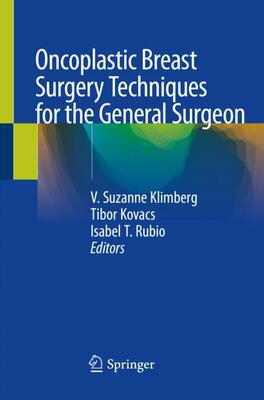 【预订】Oncoplastic Breast Surgery Techniques for the General Surgeon 9783030401986