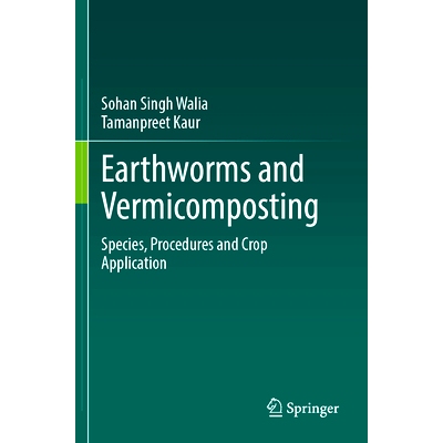 预订 Earthworms and Vermicomposting: Species, Procedures and Crop Application 蚯蚓与蚯蚓堆肥：物种、程序与作物应用: 9789