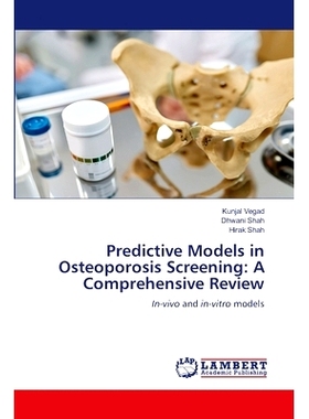 预订 Predictive Models in Osteoporosis Screening: A Comprehensive Review: 9786208117474