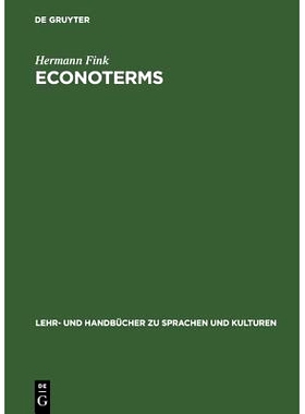 预订 ECONOTERMS: A Glosary of Economic Terms mit Econoslang: 9783486252835