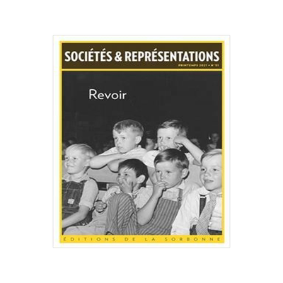 [预订]Sociétés & représentations, n° 51. Revoir 9791035106423