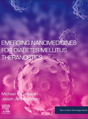 [预订]Emerging Nanomedicines for Diabetes Mellitus Theranostics