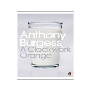 现货 英文原版 A Clockwork Orange 发条橙 安东尼·伯吉斯 企鹅代经典