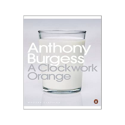预售 英文原版 A Clockwork Orange 发条橙 安东尼·伯吉斯 企鹅代经典