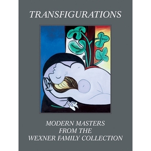 变形：瓦克斯纳家族收藏中 978188139055 Masters Wexner Family the Modern from 现代大作 预订 Collection Transfigurations