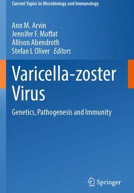 [预订]Varicella-Zoster Virus: Genetics, Pathogenesis and Immunity 9783031153075