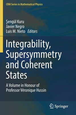 【预订】Integrability, Supersymmetry and Coherent States