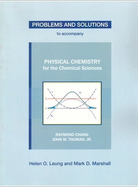 预订 Problems and Solutions to Accompany Chang and Thoman’s Physical Chemistry for Chemical Sciences: 9781938787690