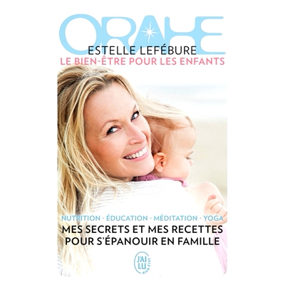 预订 Orahe, le bien-être pour les enfants 奥拉赫，儿童的福祉: 9782290162125