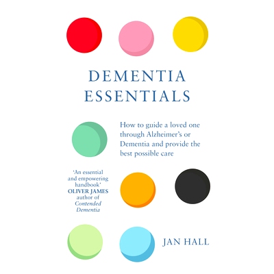 预订 Dementia Essentials: How to Guide a Loved One Through Alzheimer’s or Dementia and Provide the Best Care 痴呆症要点