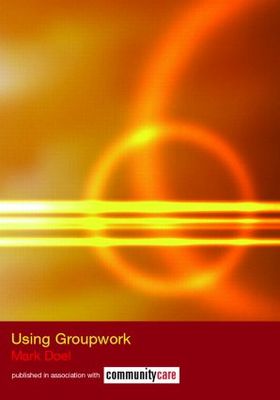 【预订】Using Groupwork