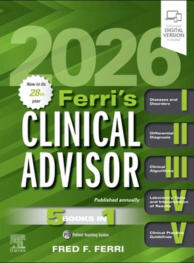 Ferri’s Clinical Advisor 2026: 5 Books in 1 Ferri 的临床顾问 2026：五本书合一: 9780443117237