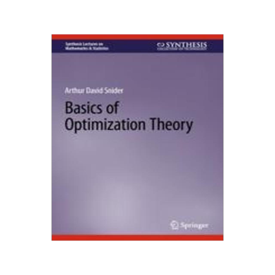 [预订]Basics of Optimization Theory 9783031292187