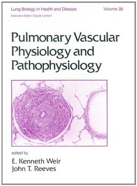 【预订】Pulmonary Vascular Physiology and Pathophysiology