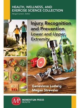 预订 Injury Recognition and Prevention: Lower and Upper Extremity: 9781944749392