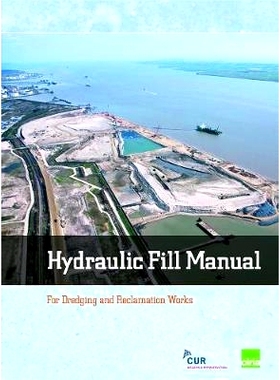 预订 Hydraulic Fill Manual: For Dredging and Reclamation Works 水力冲填手册: 9780415698443