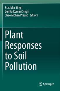 Responses Plant Soil 9789811549663 Pollution 预订
