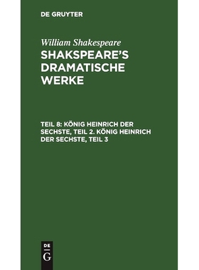 预订 König Heinrich der Sechste, Teil 2.  König Heinrich der Sechste, Teil 3: 9783112438473
