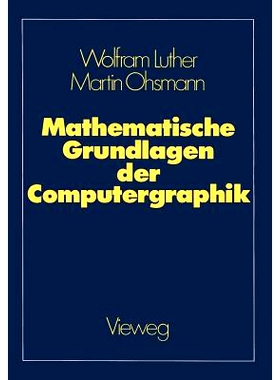 预订 Mathematische Grundlagen der Computergraphik: 9783528163020