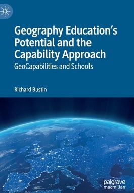 【预订】Geography Education’s Potential and the Capability Approach