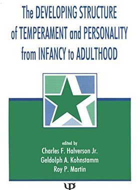 【预订】The Developing Structure of Temperament and Personality From Infancy To Adulthood