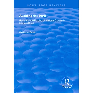 the Essays 预订 and Culture Modern National Dark Forging 避开黑暗：近代巴西关于种族与 Brazil Race Avoiding