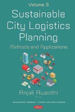 [预订]Sustainable City Logistics Planning: Methods and Applications. Volume 3 9781536166095