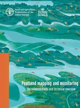 预订 Peatlands mapping and monitoring 泥炭地测绘和监测: 9789251322956