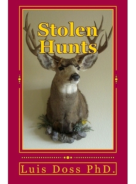 预订 Stolen Hunts- The Untold Stories: 9781539556954