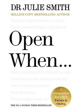 预订 Open When...: A Companion for Life’s Twists & Turns 开放时间……：人生曲折的伴侣: 9780241663936