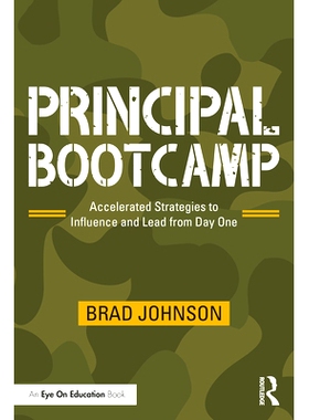 预订 Principal Bootcamp: Accelerated Strategies to Influence and Lead from Day One 校长训练营：从一开始*加快影响力和领