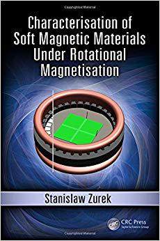 【预售】Characterisation of Soft Magnetic Materials Under Rotational Magnetisation