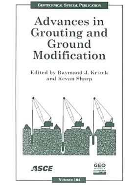 预订 Advances in Grouting and Ground Modification: Proceedings of Sessions of Geo-Denver 2000 Held in Denver, Colorado,