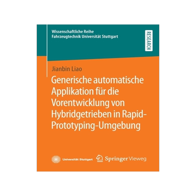 预订 Generische automatische Applikation für die Vorentwicklung von Hybridgetrieben in Rapid-Prototyping-Umgebung
