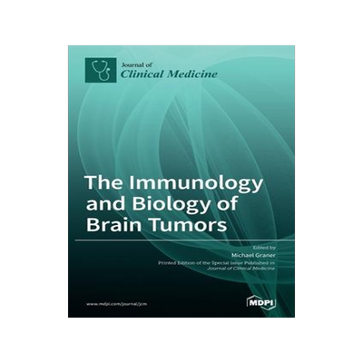[预订]The Immunology and Biology of Brain Tumors 9783036501024