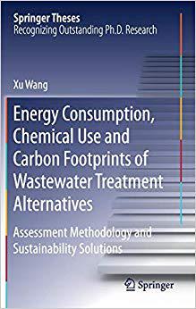 【预售】Energy Consumption, Chemical Use and Carbon Footprints of Wastewater Treatment Alternatives: Assessment Me...