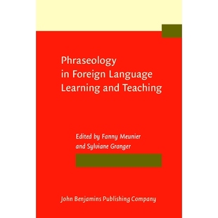 预订 Phraseology in Foreign Language Learning and Teaching 外语学习与教学中的措辞: 9789027232441