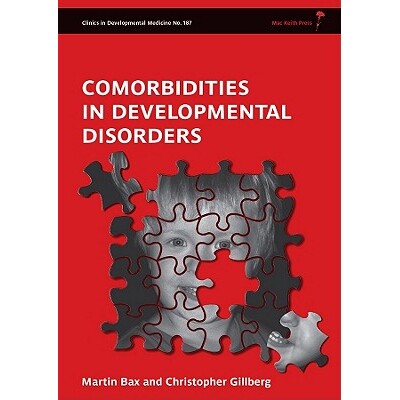 预订 Comorbidities In Developmental Disorders - Clinics In Developmental Medicine No. 187 发展障碍共病症:发展*诊所 第18