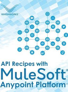 [预订]API Recipes with Mulesoft(r) Anypoint Platform 9789386210906